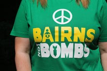 Load image into Gallery viewer, Bairns Not Bombs T-Shirt