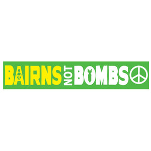 Bairns not Bombs Stickers